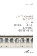 L'intrigante façade de la bibliothèque Sainte Geneviève (French Edition) 2343088942 Book Cover