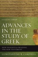Advances in the Study of Greek: New Insights for Reading the New Testament 0310515955 Book Cover