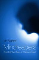 Mindreaders: The Cognitive Basis of Theory of Mind 0415655587 Book Cover