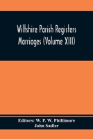 Wiltshire Parish Registers Marriages 9354410995 Book Cover