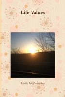 Life Values: "" 1387797638 Book Cover