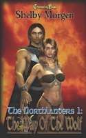 Way Of The Wolf: The Northlanders 1 1549731424 Book Cover