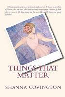 Things That Matter 1448602785 Book Cover
