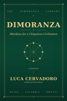 DIMORANZA: Manifesto for a Ubiquitous Civilization B0H6JZNCHK Book Cover