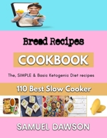 Bread Recipes: The baker's companion B0BKDK7MJQ Book Cover