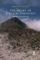 The Heart of Biblical Theology 1032179821 Book Cover