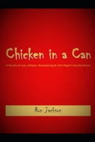 Chicken in a Can B097XFQ2TW Book Cover
