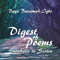 Digest of Poems: Snowballs in Scotia 1469195593 Book Cover