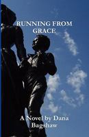 Running from Grace 1607460335 Book Cover