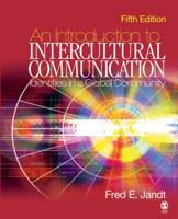 An Introduction to Intercultural Communication: Identities in a Global Community 1483344304 Book Cover