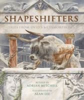Shapeshifters: Tales from Ovid's Metamorphoses 1845075366 Book Cover