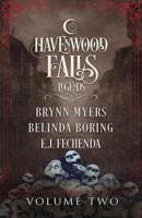 Legends of Havenwood Falls Collection, Volume Two 1950455149 Book Cover