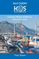 A to Z guide to Kos 2026, including Nisyros and Bodrum 1845498569 Book Cover
