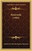 Bemvinda (1903) 1166416984 Book Cover