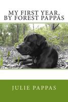 My First Year, By Forest Pappas 1502892790 Book Cover