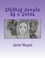 Kicking Doodle Up a Notch: Your Guide on How to Incorporate Doodle Into Portraits 1522969527 Book Cover