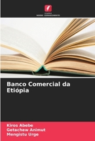 Banco Comercial da Etiópia (Portuguese Edition) 663042090X Book Cover