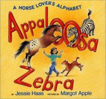 Appaloosa Zebra: A Horse Lover's Alphabet 0688178804 Book Cover