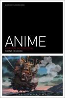Anime: A Critical Introduction 1847884792 Book Cover