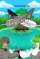 De Avonturen van Fro en Mo: Een Mooie Dag (Dutch Edition) B0G8HB6XH8 Book Cover