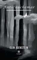 Anticauchemar B097B4W8Z3 Book Cover