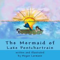 The Mermaid of Lake Pontchartrain 1499549792 Book Cover