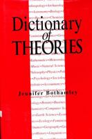 Dictionary of Theories 0760753199 Book Cover