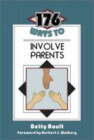 176 Ways to Involve Parents 1575171538 Book Cover