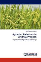 Agrarian Relations in Andhra Pradesh: Impact of New Agriculture Technology 3848480417 Book Cover