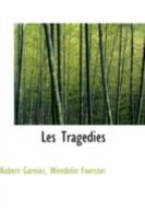 Les Tragédies 1018252460 Book Cover