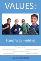Values: Stand for Something! 069254397X Book Cover