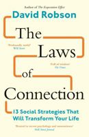 The Laws of Connection: 13 Social Strategies That Will Transform Your Life 1837260648 Book Cover