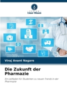 Die Zukunft der Pharmazie 6202365250 Book Cover