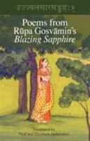 Poems from Rupa Gosvamin's Blazing Sapphire: Ujjvala-sara-sangraha 1936135353 Book Cover