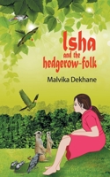 Isha and the Hedgerow-Folk 1543708501 Book Cover