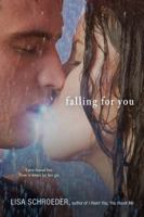 Falling for You 1442444002 Book Cover