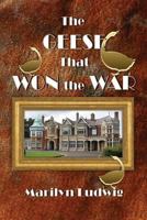 The Geese That Won the War 0996742247 Book Cover
