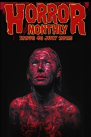 Horror Monthly #46 July 2025 (Horror Bulletin Monthly Issues) B0FGDMK6FW Book Cover