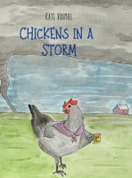 Chickens in a Storm B0FNZQLWV4 Book Cover