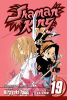 Shaman King, Volume 19 (Shaman King (Graphic Novels)) 1421519402 Book Cover