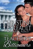 The Teacher's Billionaire 1475066228 Book Cover