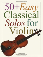 50+ Easy Classical Solos For Violin 0711951918 Book Cover