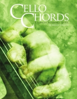 Cello Chords: A Concise Reference Guide B01FGP4OZA Book Cover