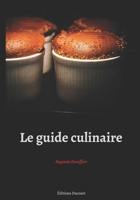Le guide culinaire B08M7J3VFW Book Cover