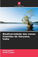 Biodiversidade das zonas húmidas de Haryana, Índia (Portuguese Edition) 6208930723 Book Cover
