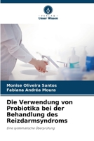 Die Verwendung von Probiotika bei der Behandlung des Reizdarmsyndroms (German Edition) 6207446119 Book Cover