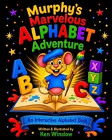 Murphy's Marvelous Alphabet Adventure B0HG718RCH Book Cover