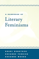 A Handbook of Literary Feminisms 0195102061 Book Cover