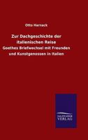 Zur Dachgeschichte Der Italienischen Reise 3846014486 Book Cover