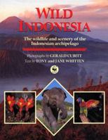 Wild Indonesia: The Wildlife and Scenery of the Indonesian Archipelago 0262231654 Book Cover